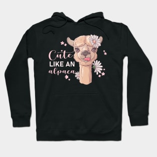 Cute Alpaca Quote Hoodie